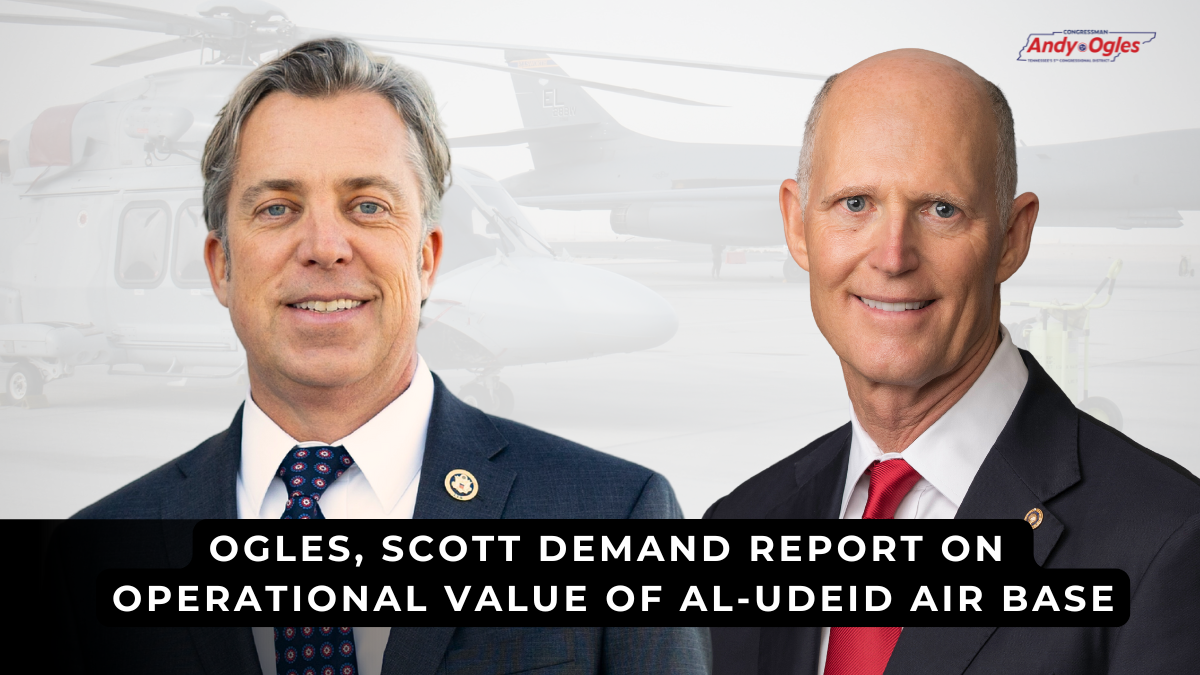 Ogles, Scott Demand Report on Operational Value of Al-udeid Air Base