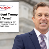 Rep. Ogles Proposes Amending The 22nd Amendment to Allow Trump to Serve a Third Term 