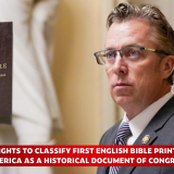 REP. OGLES FIGHTS TO CLASSIFY FIRST ENGLISH BIBLE PRINTED IN NORTH AMERICA AS A HISTORICAL DOCUMENT OF CONGRESS